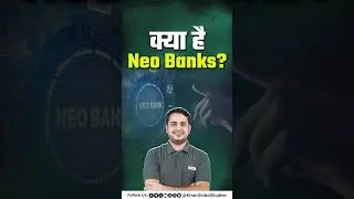 क्या है NEO Banks ❓🤔 #banking #bankingexams #neobank #bankingprepration #kgsbankingexam