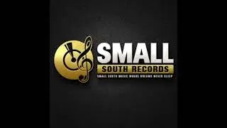 Welcome To Small South Records