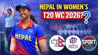 Can Nepal Qualify for Women’s T20 World Cup 2026? 🇳🇵🏏