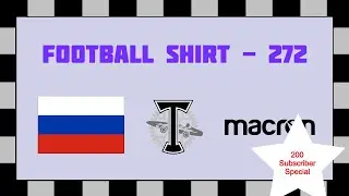 Football Shirt 272 - My Most EXPENSIVE Football Shirt Yet!