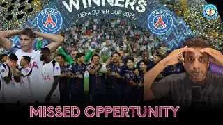 PSG won super cup in penalties | Missed opportunity for Spurs | Kudos to Thomas Frank | Malayalam