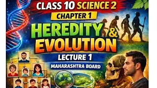 Science|Class 10 Chapter.1 Heredity and Evolution Part 1