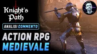 KNIGHT&rsquo;S PATH ► Un nuovo action RPG Medievale