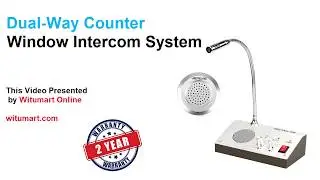 Dual-Way Counter Window Intercom System
