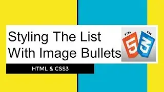#15 Styling The List With Image Bullets | Creating Lists | #HTMLCSS
