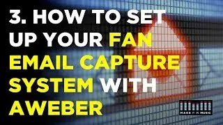 How To Set Up Your Fan Email Capture System With Aweber