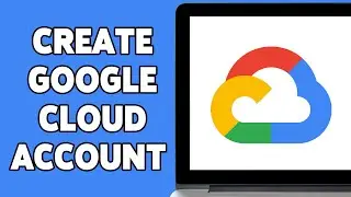 Как создать учётную запись Google Cloud 2024 | Руководство по регистрации на Google Cloud Platform