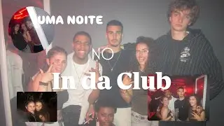 Uma Noite No In da Club #1