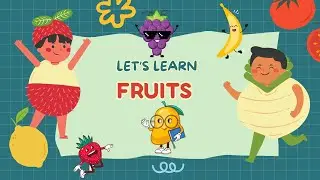 Learn Fruits for Kids | Fun & Healthy Learning | Cuddle & Learn Adventures