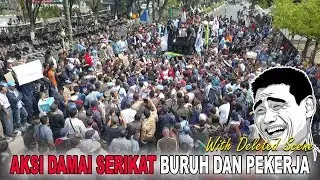 (Deleted Scene) Aksi Damai Serikat Buruh & Pekerja Kalsel