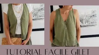 TUTORIAL FACILE GILET PRIMAVERA