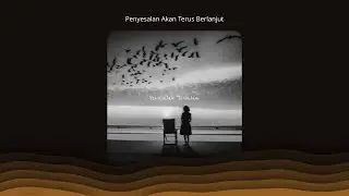 Penyesalan Terdalam - Hadi Ramnit ft. Farah Diana (Official Lyric Video)