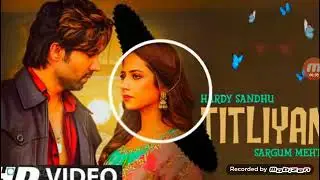 Titliyan full song Dj remix(bass boosted)