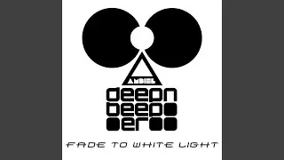Fade To White Light