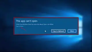 How to Fix This App Can&rsquo;t Open Check Windows Store for More Info Error in Windows 10