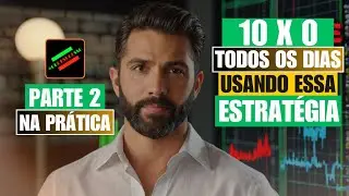 A ESTRAT&Eacute;GIA SECRETA PARA FAZER 10X0 TODOS OS DIAS PT2