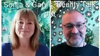 Sonja & Gary's Reality Talk 6 ~ Flying Carpets, Hidden Technology's & 3d Digital ID Shenanigans