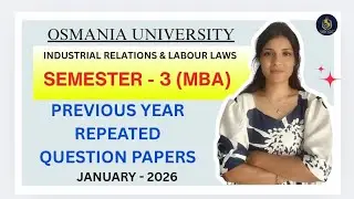 INDUSTRIAL RELATIONS & LABOUR LAWS | PREVIOUS YEAR QUESTION PAPERS | MBA SEM-3‎⁨ |@shivanipallela⁩  