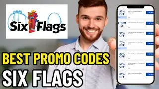 HOW TO GET BEST SIX FLAGS DISCOUNT PROMO CODES IN 2026 (FULL GUIDE)