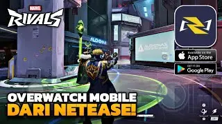 GAME OVERWATCH MARVEL NETEASE BAKAL ADA DI MOBILE! MARVEL RIVALS ANDROID/iOS