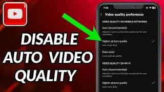 How To Disable Auto Video Quality On YouTube