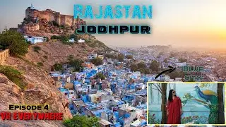 Jodhpur Travel Vlog | Blue Streets, Mehrangarh & Royal Umaid Palace