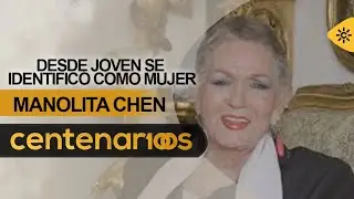 Centenarios | Manolita Chen, activista por los derechos LGTBIQ+: 'Que nadie sufra lo que he ...
