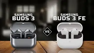 EARBUDS BEST 2025! SAMSUNG GALAXY BUDS 3 vs SAMSUNG GALAXY BUDS 3 FE | WHICH IS BETTER?