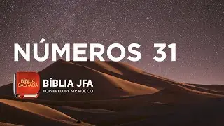 N&Uacute;MEROS 31 📖✝️ - B&iacute;blia JFA Offline