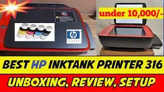 Best HP budget Ink Tank Printer | Hp Inktank 316 Unboxing & Review in Hindi I Complete Setup Process