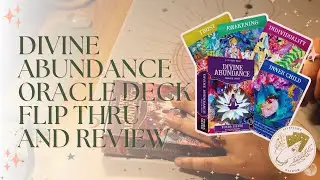 [TAROT UNBOXING, FLIP THROUGH & REVIEW] Divine Abundance by Tosha Silver