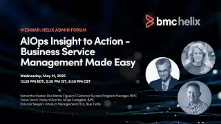 Webinar: AIOps Insight to Action - Business Service Management Made Easy