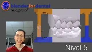 Fundamentos de BLENDER for DENTAL 5 ▶▶ Articular modelos dentales 3D