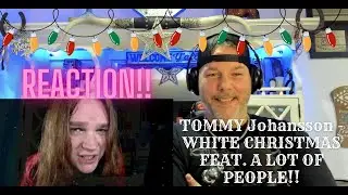 REACTION!! First Time Hearing: Reacting to Tommy Johansson's 'White Christmas