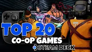 TOP 20 MUST PLAY CO-OP Games On The Steam Deck In 2025!