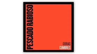 Pescado Rabioso - Las Habladurias del Mundo (Official Audio)