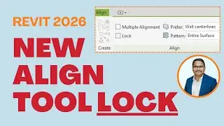 Revit 2026: новые параметры автоматической блокировки инструмента выравнивания