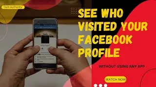 See Who Has visited You Facebook Profile In phone|| Tech Authority