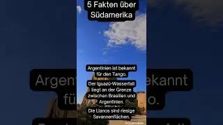 5 Fakten &uuml;ber S&uuml;damerika