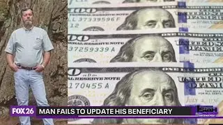 Man fails to update and remove ex-girlfriend as beneficiary