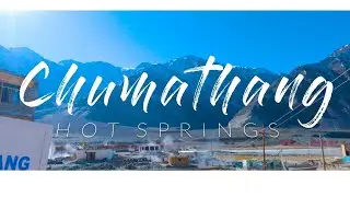 LADAKH | CHUMATHANG  | CINEMATIC TRAVEL VIDEO |2021