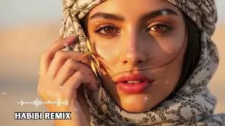 Habibi Remix 2026 | Dreamy Arabic Rhythms for Serene Evening Vibes