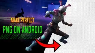 HOW TO MAKE PERFECT PNG ON ANDROID USING BACKGROUND ERASER APP
