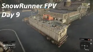 SnowRunner FPV Hard Mode Day 9