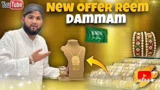 Saudi Latest Gold Rate 2025 | Reem gold | Dammam Saudi Arabia Seiko Market😱 || Sasta Gold Market 😱🇸🇦