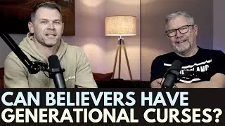 Can believers have GENERATIONAL CURSES?