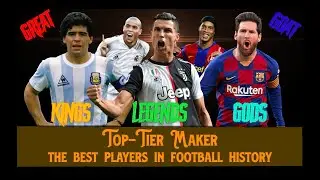 Top-Tier Maker &middot; The Best 50 Players in Football History