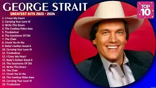Greatest Hits Of George Strait Full Album 🎶 Write This Down, Troubadour, The Chair, Check Yes Or No