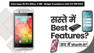 Intex Aqua 3G Pro (Silver, 4 GB) - Budget Smartphone with 512 MB RAM Review in Hindi | Features
