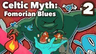 Fomorian Blues - Celtic Myth - Extra Mythology - Part 2